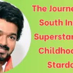 Thalapathy Vijay: The Journey from Childhood to Stardom